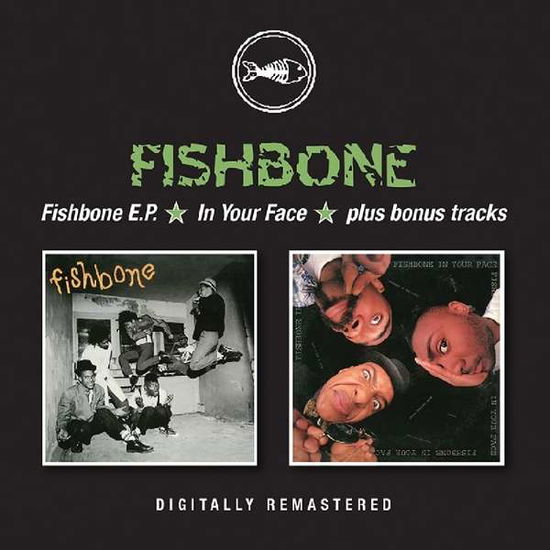 Cover for Fishbone · Fishbone E.P. / In Your Face (CD) (2019)