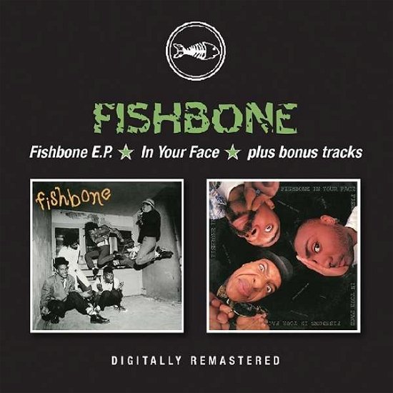 Cover for Fishbone · Fishbone E.P. / In Your Face (CD) (2019)
