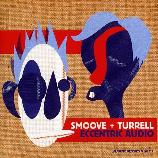 Cover for Smoove &amp; Turrell · Eccentric Audio (CD) (2011)