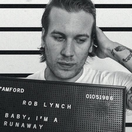 Rob Lynch · Baby. IM A Runaway (CD) (2016)