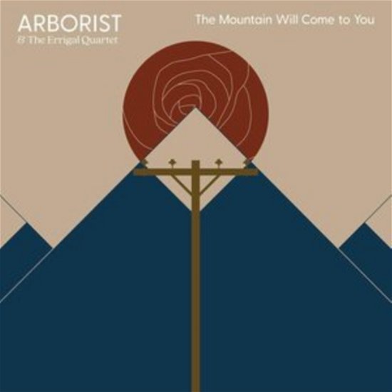 Cover for Arborist · The Mountain Will Come To You / A Heart In Minor (LP) (2020)