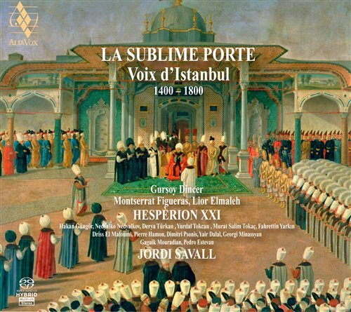 Cover for Jordi Savall · La Sublime Porte / Voix D'istanbul (CD) (2011)