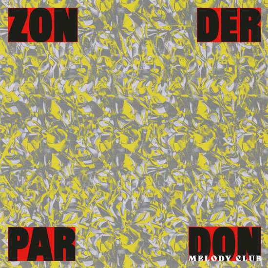 Cover for Don Melody Club · Zonder Pardon (CD) (2024)