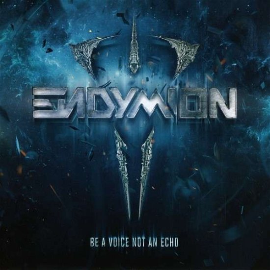 Endymion · Be A Voice Not An Echo (CD) (2014)