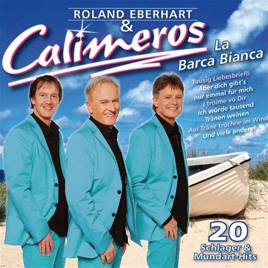 Cover for Calimeros · 20 Schlager &amp; Mundart-Hits (CD) (2018)
