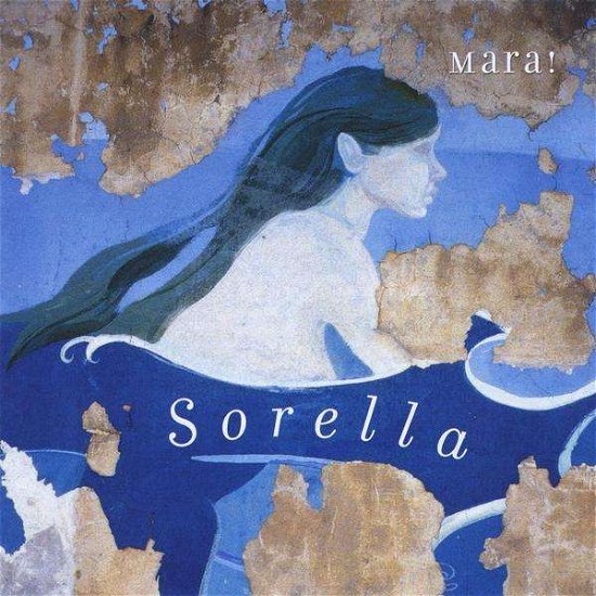 Cover for Mara · Sorella (CD) (2009)
