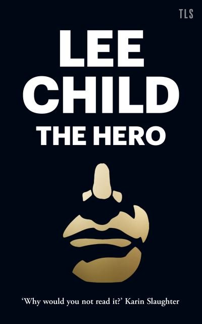 Cover for Lee Child · The Hero (Paperback Book) (2021)