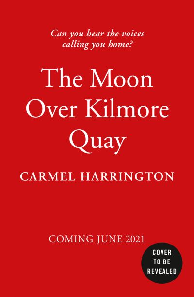 Cover for Carmel Harrington · The Moon Over Kilmore Quay (Paperback Bog) (2021)