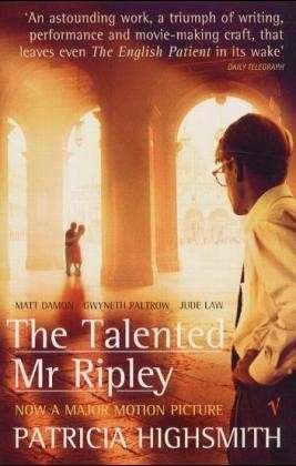 The Talented Mr Ripley - A Ripley Novel - Patricia Highsmith - Kirjat - Vintage Publishing - 9780099282877 - torstai 5. elokuuta 1999