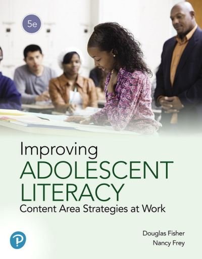 Cover for Douglas Fisher · Improving Adolescent Literacy: Content Area Strategies at Work (Paperback Bog) (2019)
