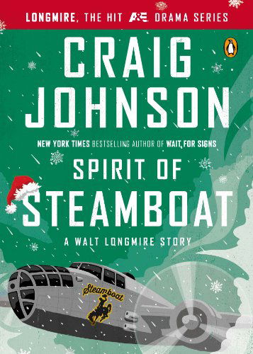 Cover for Craig Johnson · Spirit of Steamboat: a Longmire Story (A Longmire Mystery) (Pocketbok) (2014)