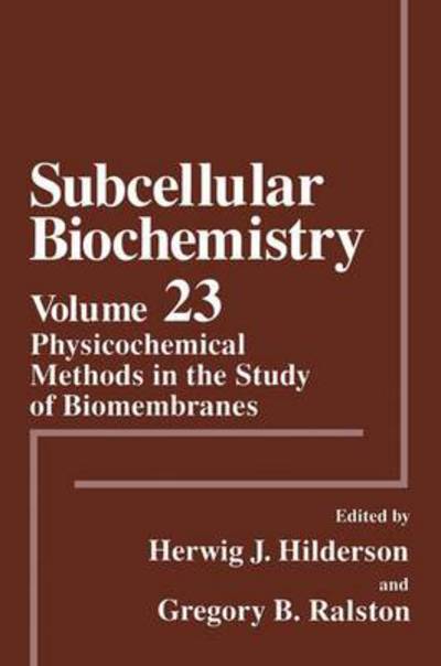 Cover for Physicochemical Methods in the Study of Biomembranes (Subcellular Biochemistry) (Innbunden bok) (1994)