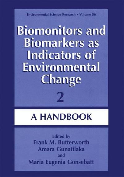 Cover for International Association for Great Lakes Research · Biomonitors and Biomarkers as Indicators of Environmental Change 2: A Handbook - Environmental Science Research (Paperback Book) [Softcover reprint of the original 1st ed. 2001 edition] (2001)