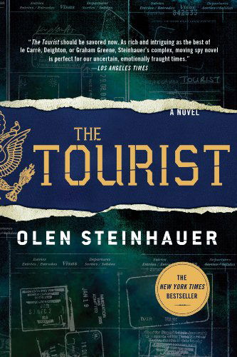 Cover for Olen Steinhauer · Tourist (Paperback Book) [1 Reprint edition] (2010)