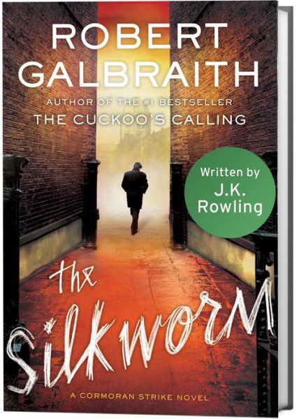 Cover for Robert Galbraith · The Silkworm (A Cormoran Strike Novel) (Hardcover bog) (2014)
