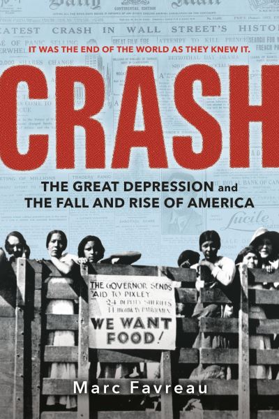 Cover for Marc Favreau · Crash: The Great Depression and the Fall and Rise of America (Paperback Book) (2024)