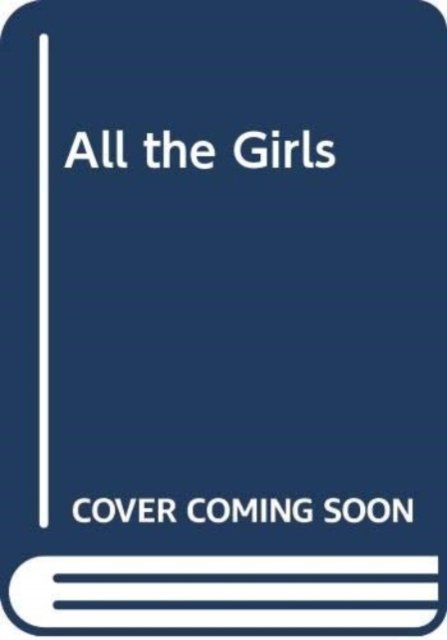 Cover for O · All the Girls (N/A)