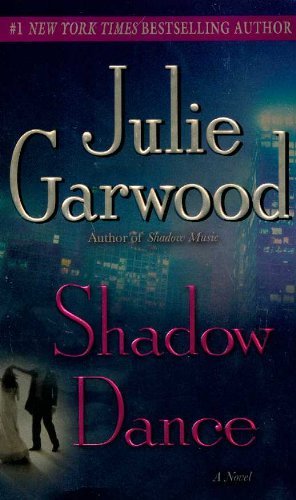 Cover for Julie Garwood · Shadow Dance: a Novel (Paperback Bog) [Reprint edition] (2007)