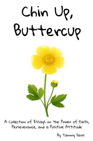 Cover for Tammy Davis · Chin Up, Buttercup (Pocketbok) (2019)