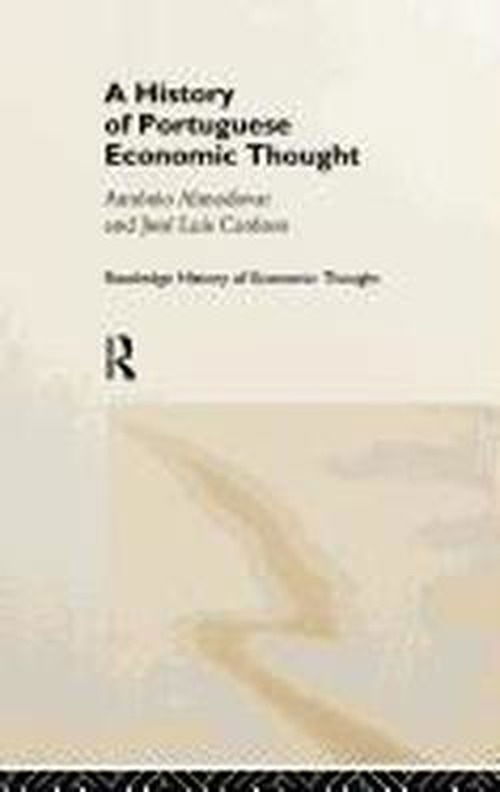 Cover for Antonio Almodovar · A History of Portuguese Economic Thought - The Routledge History of Economic Thought (Hardcover Book) (1998)