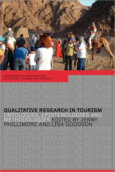 Cover for Lisa Goodson · Qualitative Research in Tourism: Ontologies, Epistemologies and Methodologies - Contemporary Geographies of Leisure, Tourism and Mobility (Paperback Book) (2004)