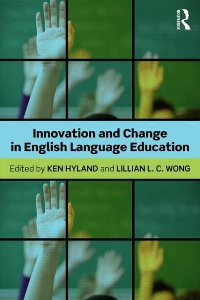 Cover for Ken Hyland · Innovation and change in English language education (Paperback Book) (2013)