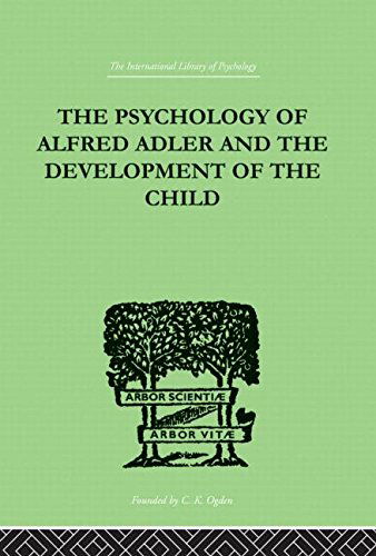 Cover for Madelaine Ganz · The Psychology Of Alfred Adler: and the Development of the Child (Paperback Book) [Reprint edition] (2013)