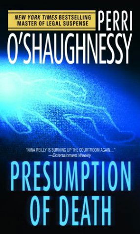 Presumption of Death - Perri O'shaughnessy - Books - Dell - 9780440240877 - April 27, 2004