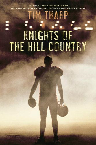 Cover for Tim Tharp · Knights of the Hill Country (Paperback Book) [Reprint edition] (2013)