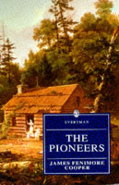 Cover for James Fenimore Cooper · The Pioneers (Book) (1993)