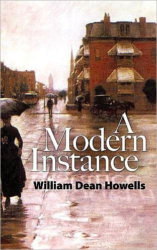 A Modern Instance - William Dean Howells - Livros - Dover Publications Inc. - 9780486468877 - 30 de janeiro de 2009