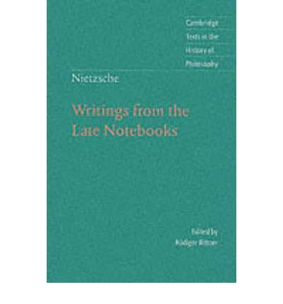 Cover for Friedrich Nietzsche · Nietzsche: Writings from the Late Notebooks - Cambridge Texts in the History of Philosophy (Pocketbok) (2003)