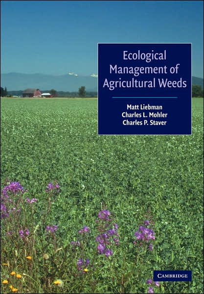 Ecological Management of Agricultural Weeds - Liebman, Matt (Iowa State University) - Böcker - Cambridge University Press - 9780521037877 - 9 juli 2007