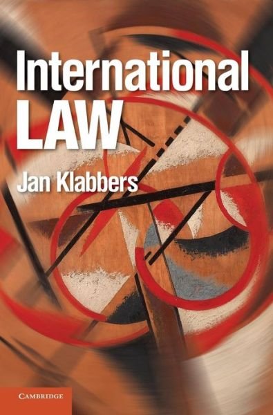 Cover for Klabbers, Jan (University of Helsinki) · International Law (Hardcover Book) (2013)