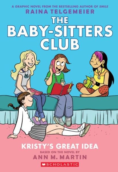 Cover for Ann M. Martin · Kristy's Great Idea - Baby-Sitters Club Graphic Novel (Pocketbok) (2019)