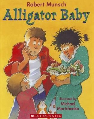 Cover for Robert Munsch · Alligator Baby (Paperback Book) (2021)