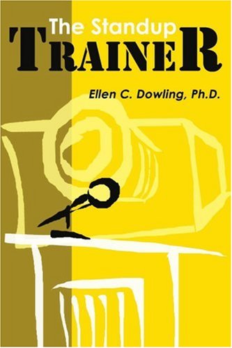 Cover for Ellen C. Dowling · The Standup Trainer (Paperback Book) (2000)