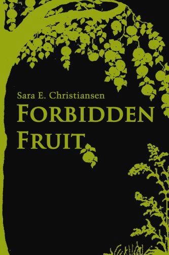 Cover for Sara Christiansen · Forbidden Fruit (Paperback Book) (2004)