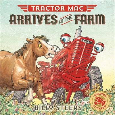 Cover for Billy Steers · Tractor Mac Arrives At The Farm (Hardcover Book) (2016)