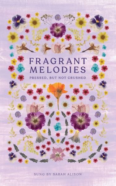 Cover for Sarah Alison · Fragrant Melodies (Paperback Book) (2021)