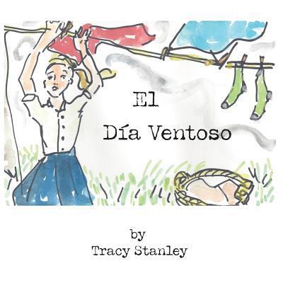 Cover for Tracy Stanley · El Día Ventoso (Paperback Book) (2018)