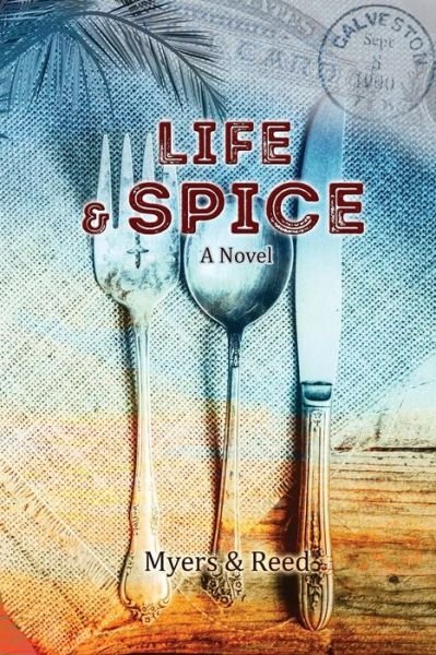 Cover for Myers &amp; Reed · Life &amp; Spice : Vita e Spezie (Paperback Book) (2017)