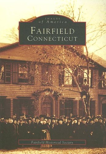 Cover for Fairfield Historical Society · Fairfield, Connecticut (Pocketbok) [1st edition] (1997)