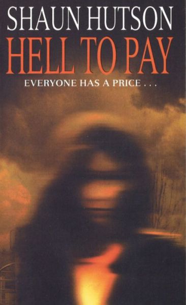 Cover for Shaun Hutson · Hell To Pay (Paperback Book) (2004)