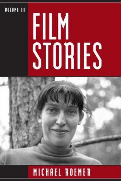 Cover for Michael Roemer · Film Stories (Paperback Book) [3 Rev edition] (2009)
