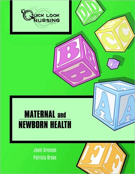 Cover for Janet Arenson · Quick Look Nursing: Maternal and Newborn Health: Maternal and Newborn Health (Pocketbok) (2006)
