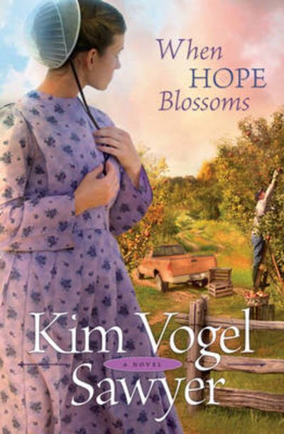 Cover for Kim Vogel Sawyer · When Hope Blossoms (Paperback Book) (2012)