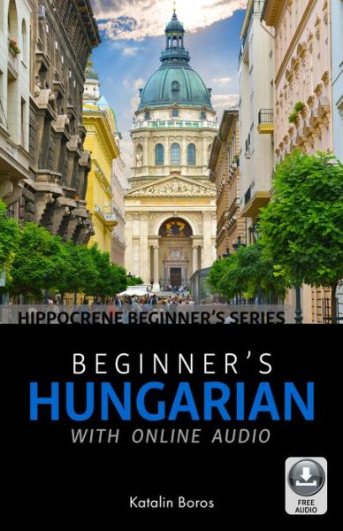 Cover for Katalin Boros · Beginner's Hungarian with Online Audio (Paperback Book) (2019)