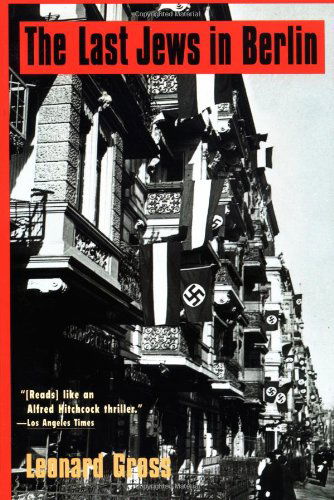 Cover for Leonard Gross · The Last Jews in Berlin (Pocketbok) (1999)