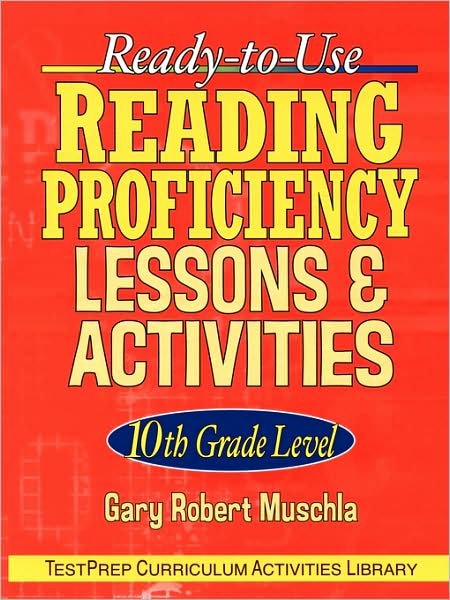 Cover for Muschla, Gary R. (East New Brunswick, New Jersey) · Ready-to-Use Reading Proficiency Lessons and Activities: 10th Grade Level - J-B Ed: Test Prep (Paperback Book) (2003)